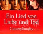 1999年《布达佩斯之恋 Gloomy Sunday 》_1080PBT种子下载_《布达佩斯之恋 GloomSunda》在线迅雷下载