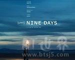 2020年《九天 Nine Days》_1080PBT种子下载_《九天 Nine Days》在线迅雷下载