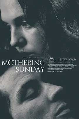 《母亲节幽会 Mothering Sunday》