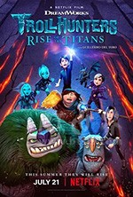 《巨怪猎人：泰坦的觉醒 Trollhunters: Rise of the Titans》