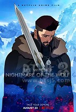 《猎魔人：狼之噩梦 The Witcher: Nightmare of the Wolf》