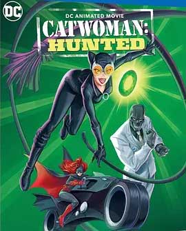 《猫女：猎捕 Catwoman: Hunted》