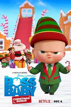 《宝贝老板：圣诞红利 The Boss Baby: Christmas Bonus》