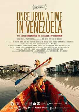 《委内瑞拉往事 Once Upon a Time in Venezuela》