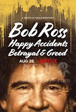 《鲍勃·罗斯：那些美与丑的风景 Bob Ross: Happy Accidents, Betrayal & Greed》