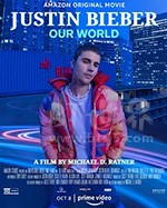 《贾斯汀·比伯：我们的世界 Justin Bieber: Our World》