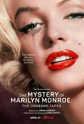 《玛丽莲·梦露之谜：首次现世的录音 The Mystery of Marilyn Monroe: The Unheard Tapes》