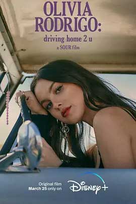 《奥利维亚·罗德里戈：情歌少女 Olivia Rodrigo: driving home 2 u》