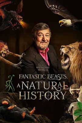 《神奇动物：一段自然历史 Fantastic Beasts: A Natural History》