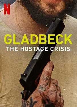 《格拉德贝克人质危机 Gladbeck: The Hostage Crisis》