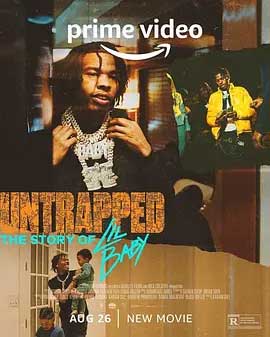 《摆脱陷阱：利尔贝比的故事 Untrapped: The Story of Lil Baby》