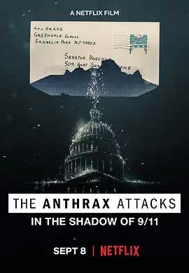 《致命邮件：2001 美国炭疽攻击事件 The Anthrax Attacks》