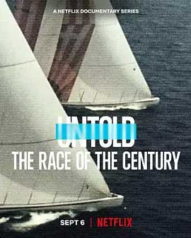 《体坛秘史：美洲杯世纪之战 Untold: The Race of the Century》