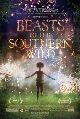 《南国野兽 Beasts of the Southern Wild》