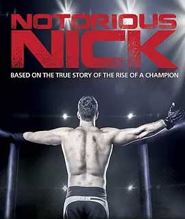 《残缺格斗士 Notorious Nick》