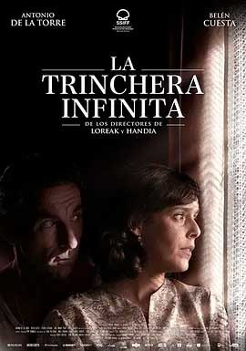 《无尽的战壕 La trinchera infinita》