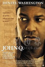 《迫在眉梢 John Q》