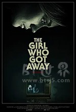 《逃脱的女孩 The Girl Who Got Away》