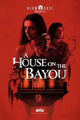 《不速之客 A House on the Bayou》