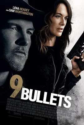 《9发子弹 9 Bullets》