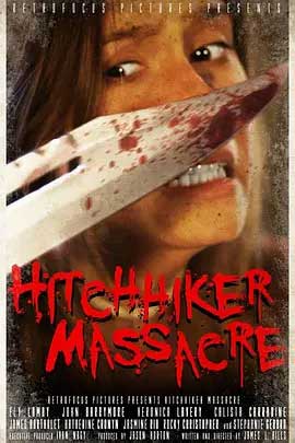 《搭车屠夫 Hitchhiker Massacre》