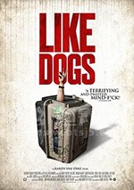 《好像一条狗 Like Dogs》