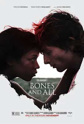 《骨及所有 Bones and All》