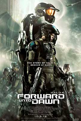 《光晕4：航向黎明号 Halo 4: Forward Unto Dawn》