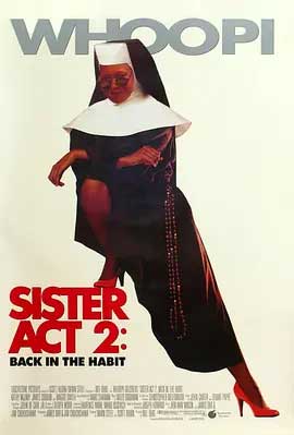 《修女也疯狂2 Sister Act 2: Back in the Habit》