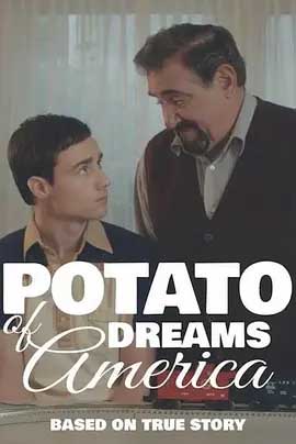 《土豆的美国梦 Potato Dreams of America》