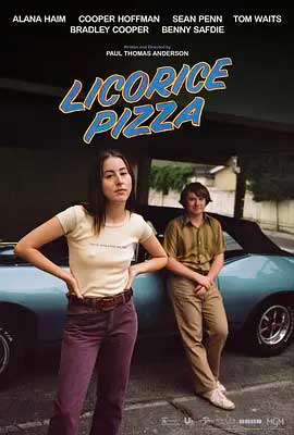 《甘草披萨 Licorice Pizza》