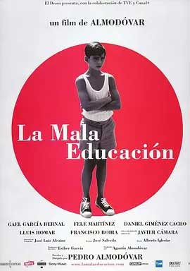 《不良教育 La mala educación》