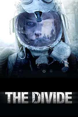 《隔绝 The Divide》